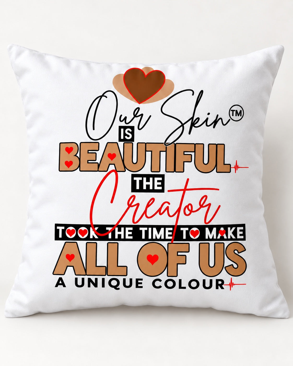 Decorative pillow with Our Skin Is Beautiful print
